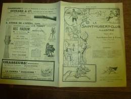 N° 11 De Novembre 1906   Le SAINT-HUBERT-CLUB  Illustré Reconnu D'utilité Publique (décret Du 10 Avril 1904; CHASSE - Caza/Pezca