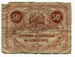 - Chambre De Commerce De LIBOURNE, Billet De 50c, Bien Usagé, 23 Septembre 1920, Remboursable Décembre 1923,  Scans.  " - Handelskammer