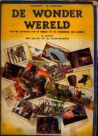 « DE WONDER WERELD » Collectie DE SHUTTER - Album Complet - Sammelbilderalben & Katalogue
