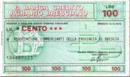 CREDITO AGRARIO BRESCIANO - Lire 100 - [10] Assegni E Miniassegni