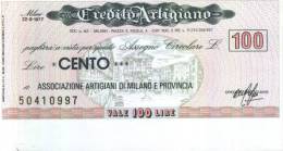 CREDITO ARTIGIANO - MILANO - Lire 100 - [10] Scheck Und Mini-Scheck