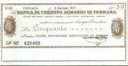 CREDITO AGRARIO DI FERRARA - Lire 50 - [10] Assegni E Miniassegni