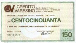 CREDITO VARESINO - VARESE - Lire 150 - [10] Cheques En Mini-cheques