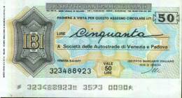 ISTITUTO BANCARIO ITALIANO - VENEZIA  - Lire 50 - [10] Chèques