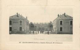 CHATEAUROUX CASERNE BERTRAND 90em D'INFANTERIE - Chateauroux