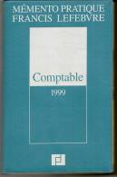 MEMENTO PRATIQUE Francis LEFEBVRE COMPTABLE 1999 - Buchhaltung/Verwaltung