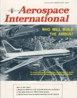 Magazine AEROSPACE INTERNATIONAL - JANUARY / FEBRUARY 1968 - Avions - Hélicoptères - AIRBUS -  GERMAN SHOW 1968  (3257 - Aviation
