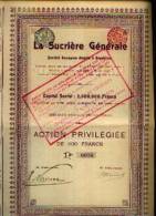 (BRUXELLES) “La Sucrière Générale » Action Privilégiée De 400 Fr (1908) - Landbouw