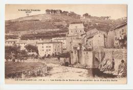 07 Dép.- Le Cheylard (alt.450m.) - Les Bords De La Dorne Et Un Quartier De La Place Du Serre. - Le Cheylard