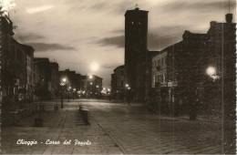 VENETO  - CHIOGGIA (Venezia) - Corso Del Popolo - Notturno - Chioggia