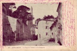 Le Pont Du Chateau Et Les Remparts - Aramon