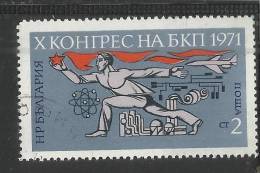 BULGARIA BULGARIE BULGARIEN 1971 Congress Bulgarian Communist Party Technological Progress CONGR. PARTITO COMUSTA USED - Oblitérés