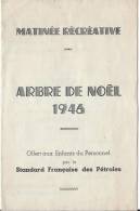 Standard Française Des Pétroles/ Programme Arbre De Noël 1946/Matinée Récréative/ 1946       PROG54 - Programma's