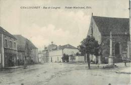 CHALINDREY RUE DE LANGRES EDITEUR POISET-MARCHAND 52 - Chalindrey