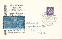 1962.  POLPHILEX 62. MARSHALL J. PILSUDSKI   IN  POLISH  PHILATELY - Government In Exile In London