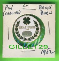 PIN'S - BRAE BURN, 1952  - BADGES, LAPEL PIN - - Wintersport
