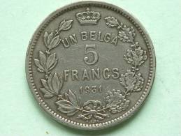 1931 - UN BELGA / 5 FRANCS - Morin 384 ( For Grade, Please See Photo ) ! - 5 Frank & 1 Belga