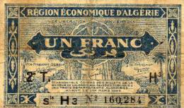Région économique D'Algérie - Un Franc - Délibération Du 31 Janvier 1944 - Echangeable Avant 1er Mars 1949 - Algeria