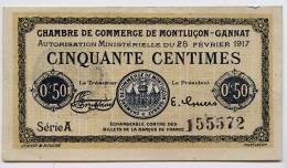 BILLET De Chambre De Commerce De Montluçon-Gannat -  CINQUANTE CENTIMES 28 Février 1917 TTB - Chamber Of Commerce