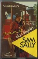 {39549} M G Braun " Dig ... Dingue ! " Sam & Sally N° 25 , EO 1977  ; Train - Fleuve Noir