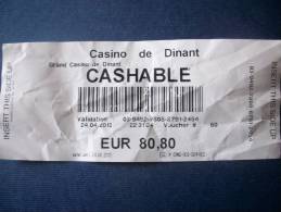 Casino De DINANT -Billet Cashable De 80,80 Euros - Casino