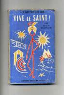 - VIVE LE SAINT . PAR L. CHARTERIS . ARTHEME FAYARD 1958 . - Antiguos (Antes De 1960)