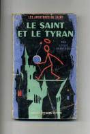 - LE SAINT ET LA TYRAN . PAR L. CHARTERIS . ARTHEME FAYARD 1959 . - Antiguos (Antes De 1960)