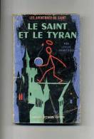 - LE SAINT ET LA TYRAN . PAR L. CHARTERIS . ARTHEME FAYARD 1959 . - Old (before 1960)