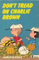 Don't Tread On Charlie Brown De Charles M Schulz  - Editions Knight  - 1971 - Autres Éditeurs