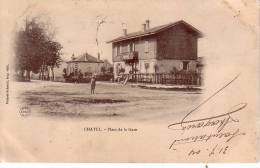 CHATEL.PLACE DE LA GARE.PRECURSEUR. - Chatel Sur Moselle