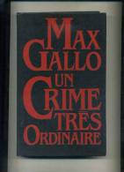 - UN CRIME TRES ORDINAIRE . PAR M. GALLO . LE LIVRE DU MOIS . 1982 . - Griezelroman