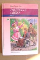 PBR/15  Eleanor Hoogman Porter POLLYANNA CRESCE I Birilli AMZ I Ed. 1989 Ill. S.Baraldi - Teenagers En Kinderen