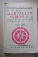 PBR/28 S.Grande MORTALIUM TERMINI Paravia 1935 - Geografia/Dora Riparia A Chiomonte/Pallanza/Etna/a Viazione - Geschichte, Philosophie, Geographie