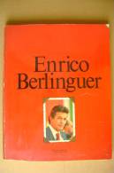 PBR/57 ENRICO BERLINGUER Editrice L´Unità 1985/ PCI/COMUNISMO/POLITICA - Société, Politique, économie