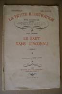 PBR/75 LA PETITE ILLUSTRATION - P.Zifferer LE SAUT DANS L´INCONNU Ed. De "L´Illustration" 1927 Ill. Renè Lelong - Old