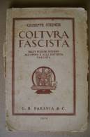 PBR/78 Giuseppe Steiner COLTURA FASCISTA Paravia 1930 - Italien