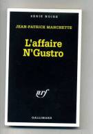 - L'AFFAIRE N'GUSTRO . PAR J.P. MANCHETTE . SERIE NOIRE NRF GALLIMARD 1966 . - Série Noire