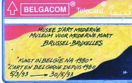 Télécarte BELGACOM Privée 20BEF MUSEE D'ART MODERNE  Vide Et TB **** Série N°301H04536 RARE  Faible émission ! - [4] Sammlungen