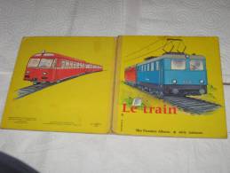 Livre Cartonne Le Train Hachette 1979; Mes Premiers Albums - Hachette