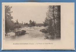 86 - AVAILLES LIMOUSINES --  La Vienne Au Grand Moulin - Availles Limouzine