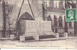 HAUTE NORMANDIE - 76 - SEINE MARITIME -  YVETOT - NEUFCHATEL EN BRAY - Le Monument Aux Morts De La Guerre - Neufchâtel En Bray