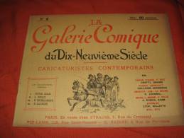 LA GALERIE COMIQUE DU 19EME Siecle Caricatures - N° 9 - Magazines - Before 1900