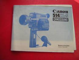 PETIT  LIVRET / BROCHURE   40 PAGES  CAMERA  CANON 514XL-S CANASOUND  NOTICE D'EMPLOI EDITION FRANCAISE 1976 - Fotografia