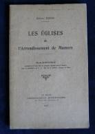 ( Sarthe) LES EGLISES DE L'ARRONDISSEMENT DE MAMERS Robert TRIGER 1913 - Pays De Loire