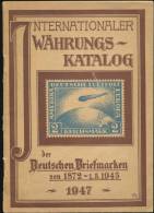 1947 Internationaler Währungskatalog Der Deutschen Briefmarken - Altri & Non Classificati