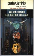 Les Maîtres Des Ages Par Wilson Tucker - Galaxie-bis N°51 - Opta