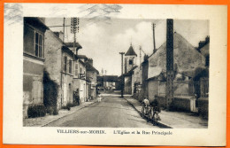 CPA :  77 - Seine & Marne : Villiers Sur Morin ( Villiers St Georges ? ) : Eglise Et  Rue Principale : Peu Commune - Villiers Saint Georges