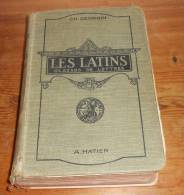 Les Latins. Classes De Lettres. Ch. Georgin. - 18+ Years Old