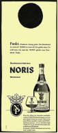 Reklame Werbeanzeige Von 1965 -  Noris Weinbrand  -  Trinkt Man Handwarm - Alcohols