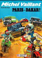 Jean Graton - Michel Vaillant -  " Paris - Dakar "  - Graton, éditeur- ( 1982 ) . - Michel Vaillant